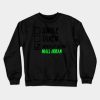 Mentally Dating Niall Horan Crewneck Sweatshirt Official Niall Horan Merch