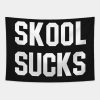 Niall Horan Tee Skool Sucks Tapestry Official Niall Horan Merch